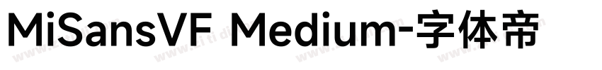 MiSansVF Medium字体转换